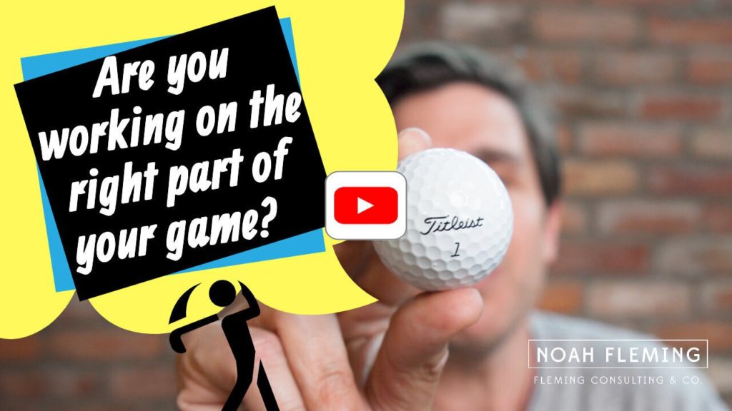 Are You Working on The Right Part of Your Game?